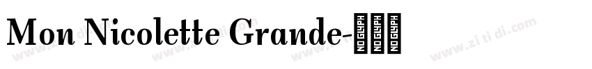 Mon Nicolette Grande字体转换
